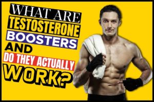 What Are Testosterone Boosters and Do They Actually Work