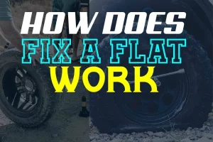 How Does A Fix A Flat Work