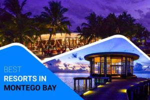 10 Best Resorts In Montego Bay