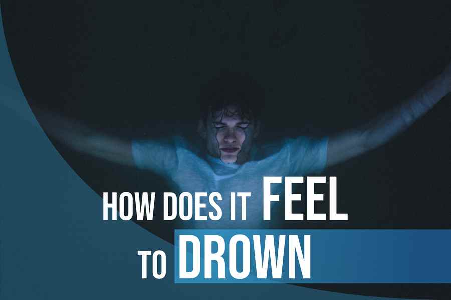 How Does It Feel To Drown