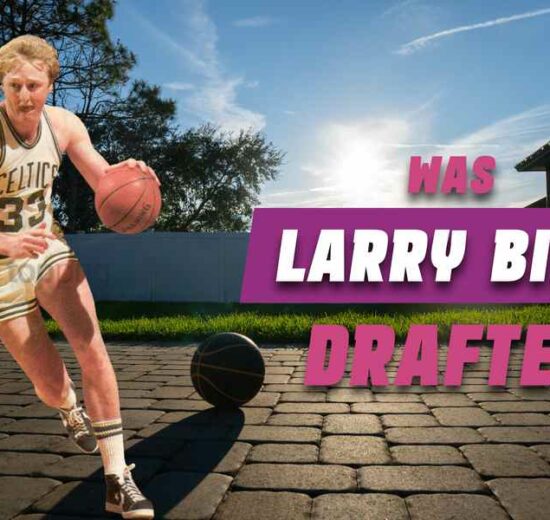 Was Larry Bird Drafted