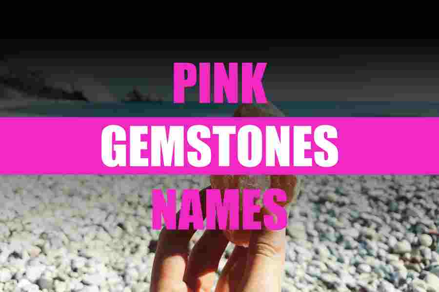 Pink Gemstones Names