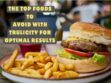 The Top Foods To Avoid With Trulicity For Optimal Results